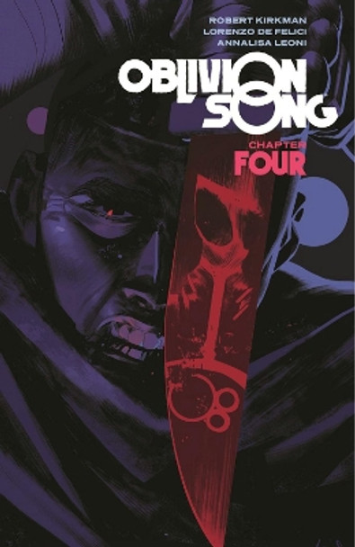 Oblivion Song by Kirkman & De Felici Volume 4 by Robert Kirkman 9781534315174