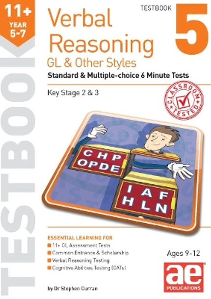 11+ Verbal Reasoning Year 5-7 GL & Other Styles Testbook 5: Standard & Multiple-choice 6 Minute Tests by Stephen C. Curran 9781911553694