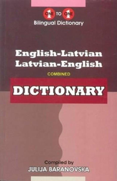 English-Latvian & Latvian-English One-to-One Dictionary: (Exam-Suitable) by J. Baranovska 9781908357489