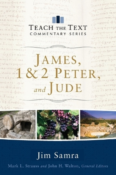 James, 1 & 2 Peter, and Jude by Jim Samra 9780801092404