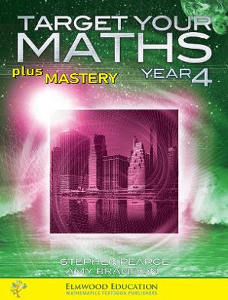 Target your Maths plus Mastery Year 4 by Stephen Pearce 9781739405014