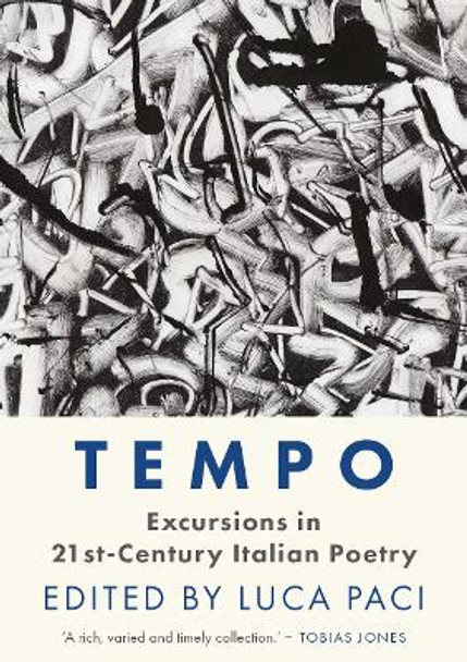 Tempo: Excursions in 21st Century Italian Poetry by Luca Paci 9781914595691