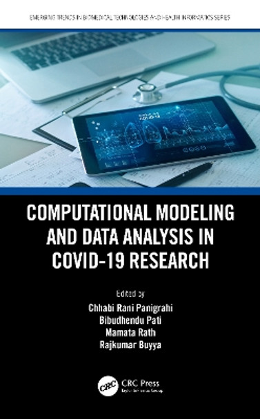 Computational Modeling and Data Analysis in COVID-19 Research by Chhabi Rani Panigrahi 9780367684280