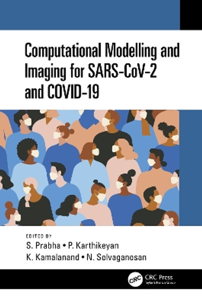 Computational Modelling and Imaging for SARS-CoV-2 and COVID-19 by S. Prabha 9780367696245