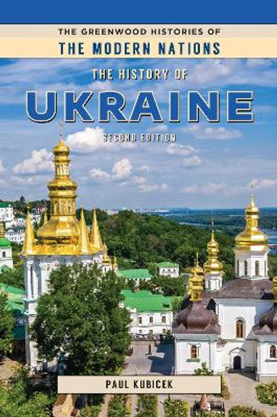 The History of Ukraine by Paul Kubicek 9781440880452