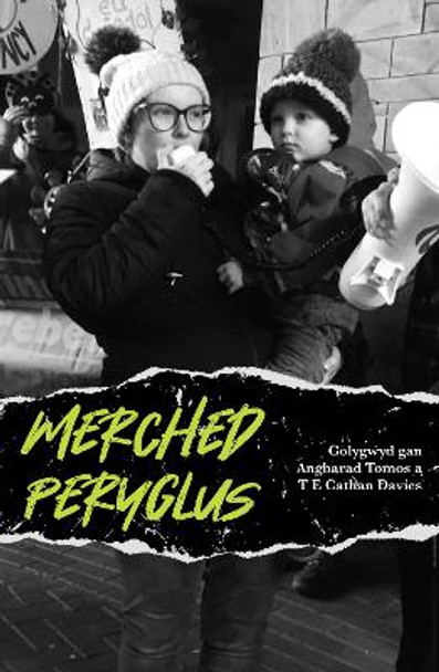 Merched Peryglus by Tamsin Cathan Davies 9781912905881