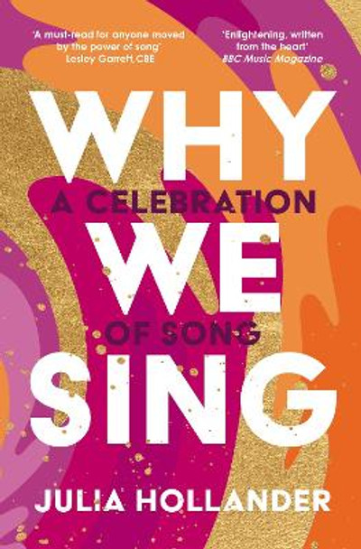 Why We Sing by Julia Hollander 9781838953652