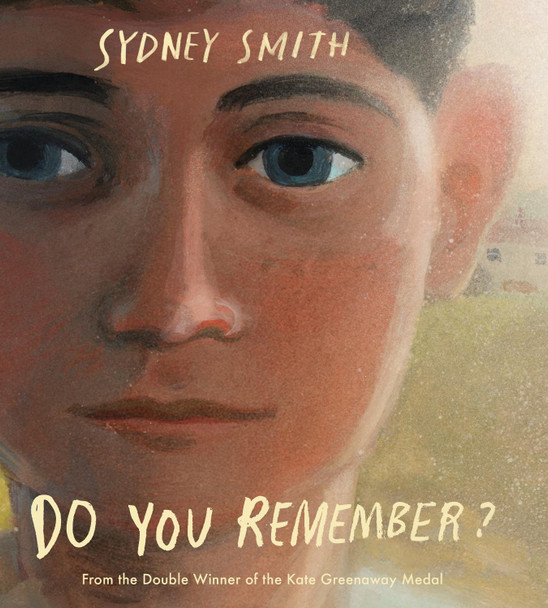 Do You Remember? by Sydney Smith 9781529519914