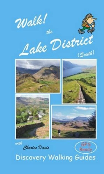 Walk! the Lake District South by Charles Davis 9781904946168