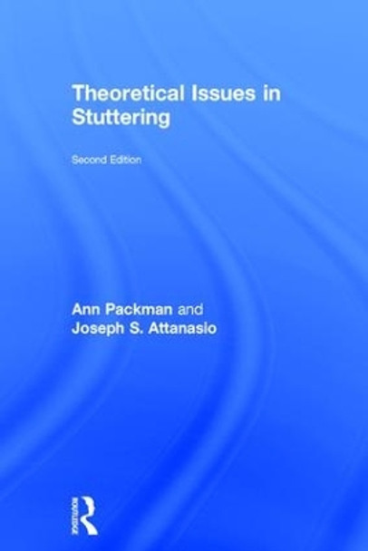 Theoretical Issues in Stuttering by Ann Packman 9781138640528