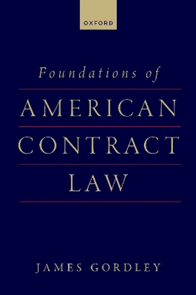 Foundations of American Contract Law by James Gordley 9780197686089