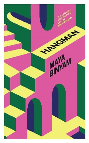 Hangman by Maya Binyam 9781911590774