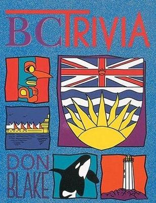 BC Trivia by Don Blake 9781551050256