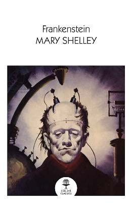 Frankenstein (Collins Classics) by Mary Shelley 9780008509477