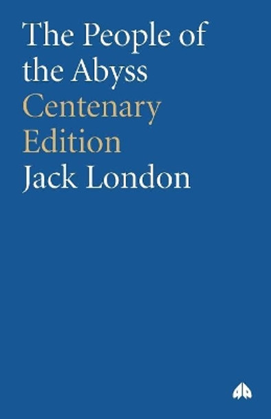 The People of the Abyss by Jack London 9780745318028
