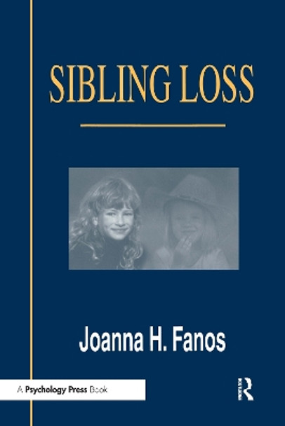 Sibling Loss by Joanna H. Fanos 9780805817775