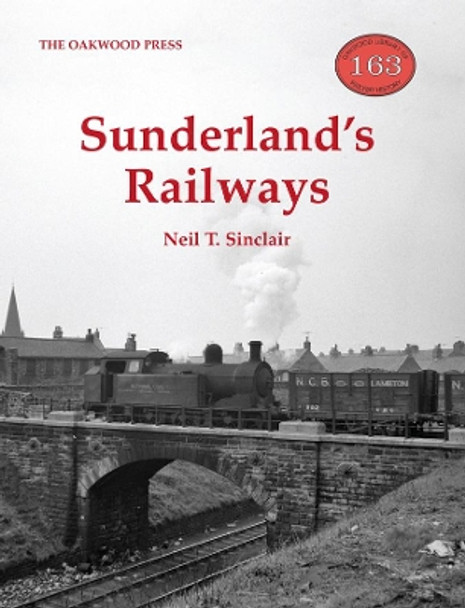 Sunderland's Railways by Neil T. Sinclair 9780853614623