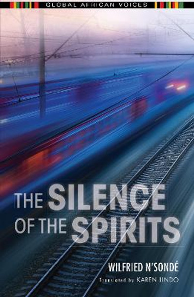 The Silence of the Spirits by Wilfried N'Sonde