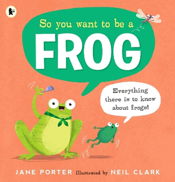 So You Want to Be a Frog by Jane Porter 9781529516579