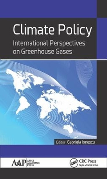 Climate Policy: International Perspectives on Greenhouse Gases by Gabriela Ionescu 9781771884143