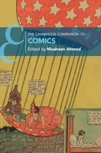 The Cambridge Companion to Comics by Maaheen Ahmed 9781009255691