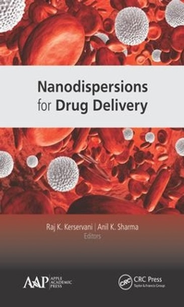 Nanodispersions for Drug Delivery by Raj K. Keservani 9781771887014