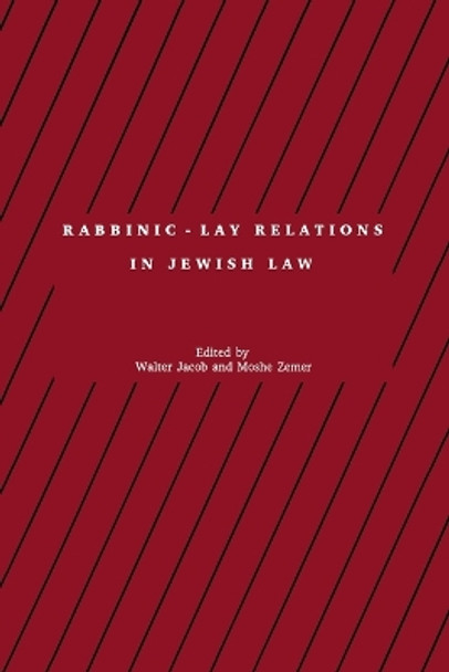 Rabbinic - Lay Relations in Jewish Law by Jacob+ Walter 9780929699042