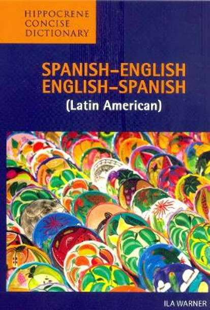 Spanish-English / English-Spanish (Latin American) Concise Dictionary by Ila Warner 9780781802611