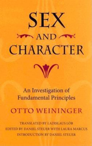 Sex and Character: An Investigation of Fundamental Principles by Otto Weininger