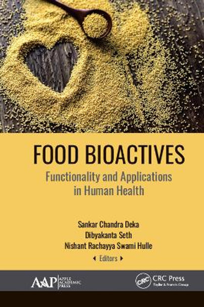 Food Bioactives: Functionality and Applications in Human Health by Sankar Chandra Deka 9781771887991