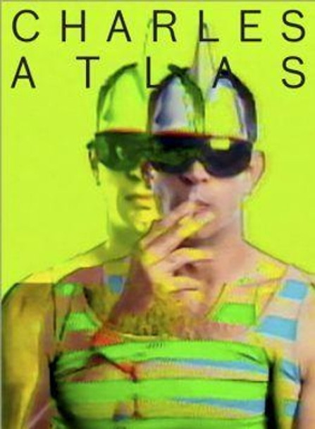 Charles Atlas by Raphael Gygax 9783037645369