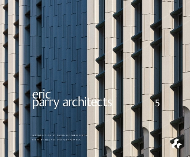 Eric Parry Architects 5 by Dagmar Motycka Weston 9781911339533