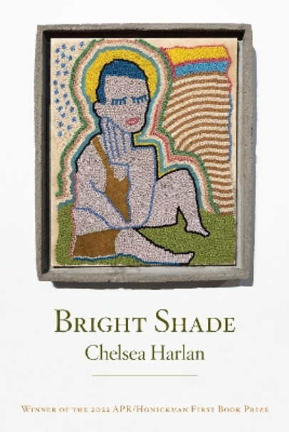 Bright Shade by Chelsea Harlan 9780986093852