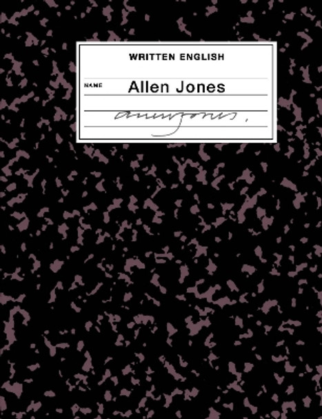 Written English: An artist’s book by Allen Jones by Allen Jones 9781912165414