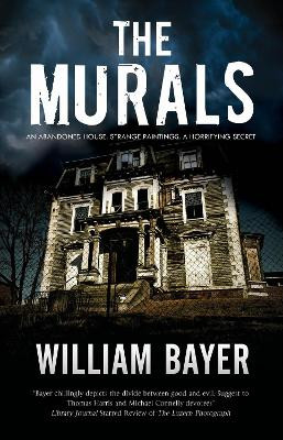 The Murals by William Bayer 9781780291826