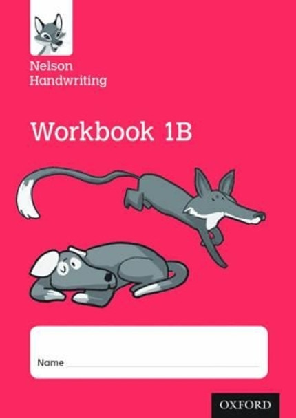 Nelson Handwriting: Year 1/Primary 2: Workbook 1B (pack of 10) by Anita Warwick 9780198368687