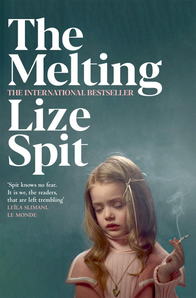 The Melting by Lize Spit 9781509838707