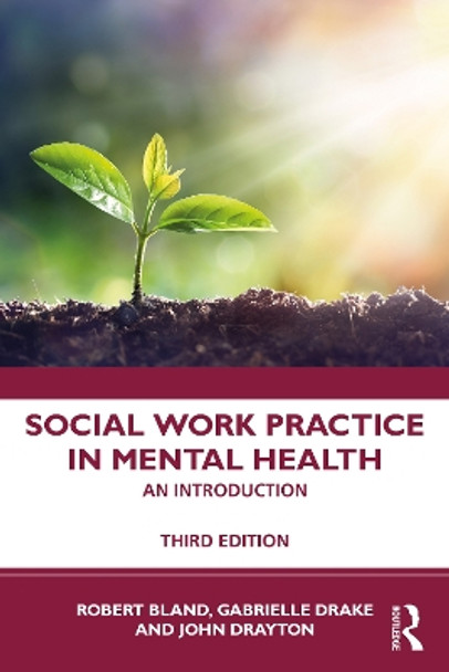 Social Work Practice in Mental Health: An Introduction by Robert Bland 9781760529499