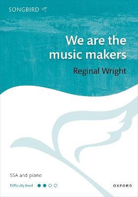 We are the music makers by Reginal Wright 9780193564176