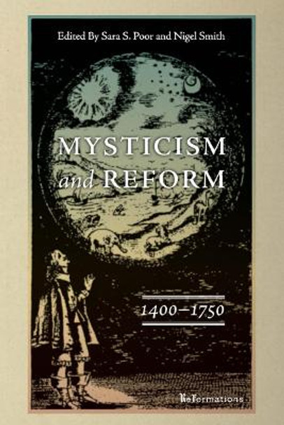 Mysticism and Reform, 1400-1750 by Sara S. Poor