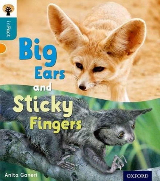 Oxford Reading Tree inFact: Level 9: Big Ears and Sticky Fingers by Anita Ganeri 9780198308157