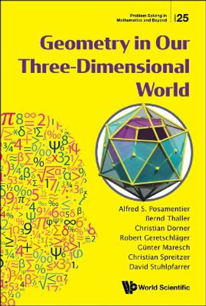 Geometry In Our Three-dimensional World by Alfred S Posamentier 9789811237102