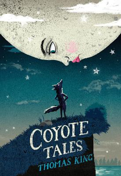 Coyote Tales by Thomas King 9781554988334