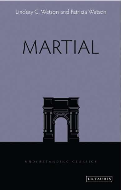 Martial by Lindsay C. Watson 9781780766379