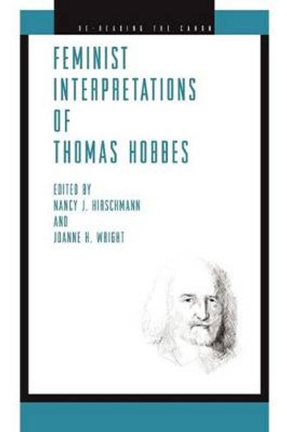 Feminist Interpretations of Thomas Hobbes by Nancy J. Hirschmann