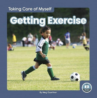 Getting Exercise by Meg Gaertner 9781646194919