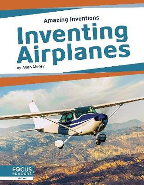 Inventing Airplanes by Allan Morey 9781637390979
