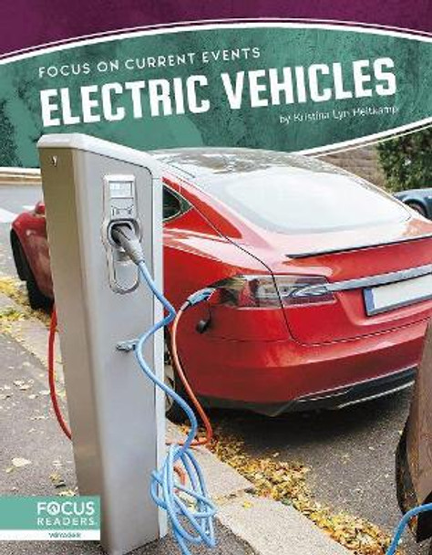 Electric Vehicles by Kristina Lyn Heitkamp 9781637391310