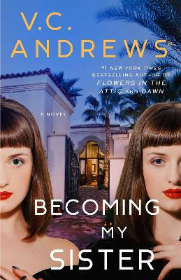 Becoming My Sister by V.C. Andrews 9781982156312