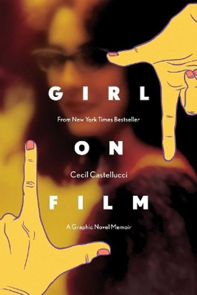 Girl on Film Original Graphic Novel by Cecil Castellucci 9781684154531